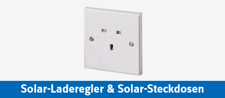 Solar-Laderegler & Solar-Steckdosen